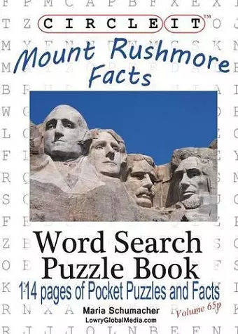 Circle It, Mount Rushmore Facts, Pocket Size, Word Search, Puzzle Book cover