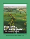 Medieval Mississippians cover