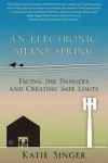 An Electronic Silent Spring cover