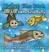 Tyler the Fish and the Lake Erie Bully cover