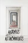Anxious Attachments cover