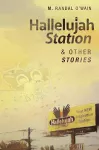 Hallelujah Station and Other Stories cover