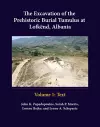 The Excavation of the Prehistoric Burial Tumulus at Lofkend, Albania cover