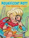 Magnificent Matt and the Missing Coin cover