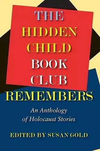 The Hidden Child Book Club Remembers cover