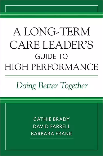 A Long-Term Care Leader’s Guide to High Performance cover