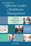 Becoming an Effective Leader in Healthcare Management cover