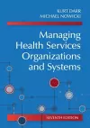 Managing Health Services Organizations and Systems cover