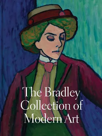The Bradley Collection of Modern Art cover