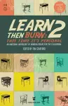 Learn Then Burn 2 cover