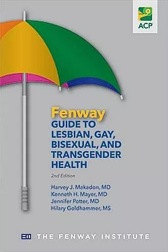 Fenway Guide to Lesbian, Gay, Bisexual, and Transgender Health cover