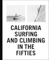 California Surfing and Climbing in the Fifties cover