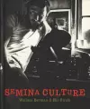 Semina Culture: Wallace Berman & His Circle cover