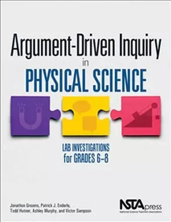 Argument-Driven Inquiry in Physical Science cover