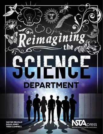 Reimagining the Science Department cover
