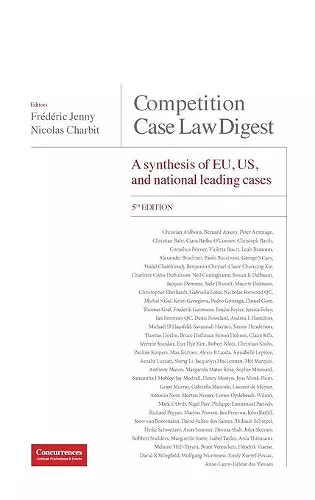 Competition Case Law Digest, 5th Edition - A Synthesis of EU, US and National Leading Cases cover