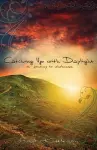 Catching Up with Daylight cover