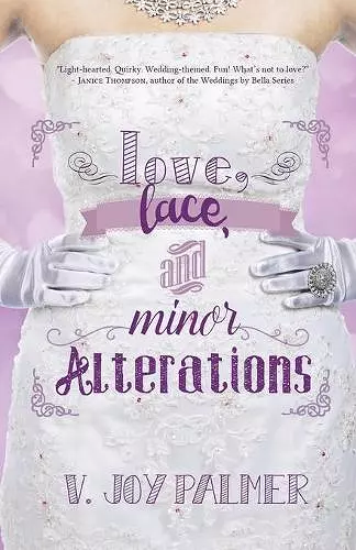 Love, Lace, and Minor Alterations cover