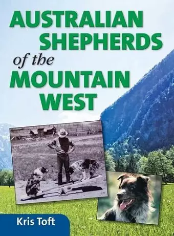 Australian Shepherds of the Mountain West cover