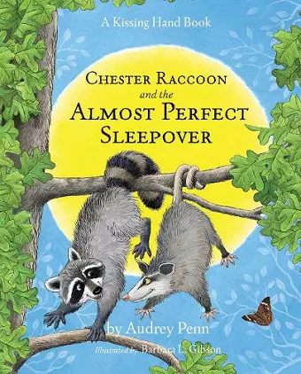 Chester Raccoon and the Almost Perfect Sleepover cover