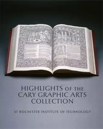 Highlights of the Cary Graphic Arts Collection cover