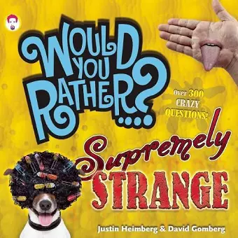 Would You Rather...? Supremely Strange cover