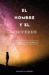 El Hombre Y El Universo cover