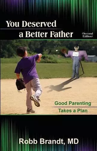 You Deserved a Better Father (2nd Ed) cover