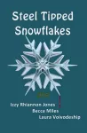 Steel Tipped Snowflakes 1 cover