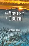 The Moment of Truth cover