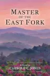 Master of the East Fork cover