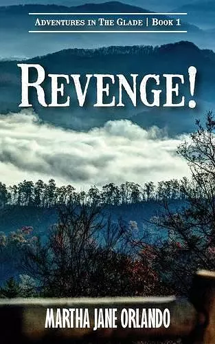 Revenge! Adventures in the Glade cover