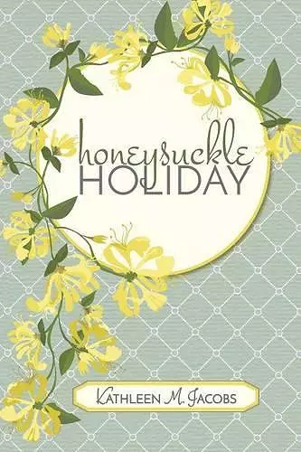 Honeysuckle Holiday cover