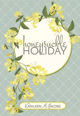 Honeysuckle Holiday cover