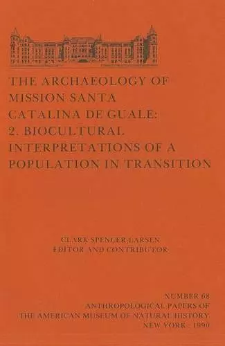 The Archaeology of Mission Santa Catalina De Guale cover