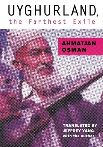 Uyghurland, the Farthest Exile cover