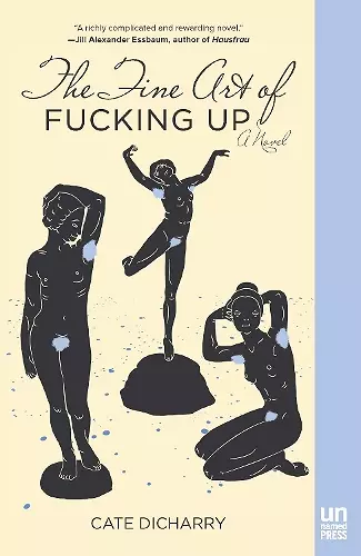 The Fine Art of Fucking Up cover