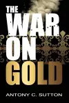 The War on Gold cover