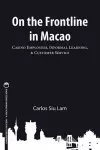 On the Frontline in Macao cover