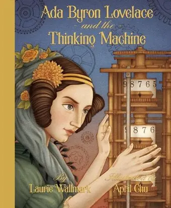 Ada Byron Lovelace & the Thinking Machine cover