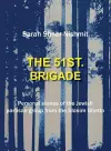 The 51st Brigade - Personal Stories of the Jewish Partisan Group from the Slonim Ghetto cover