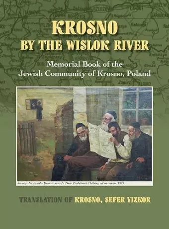 Krosno by the Wislok River - Memorial Book of Jewish Community of Krosno, Poland cover