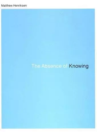 The Absence of Knowing cover