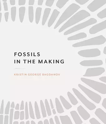 Fossils in the Making cover