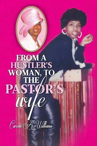 From a Hustler's Woman, to the Pastor's Wife cover