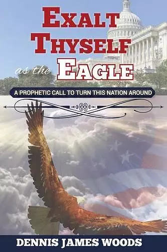 Exalt Thyself as the Eagle cover