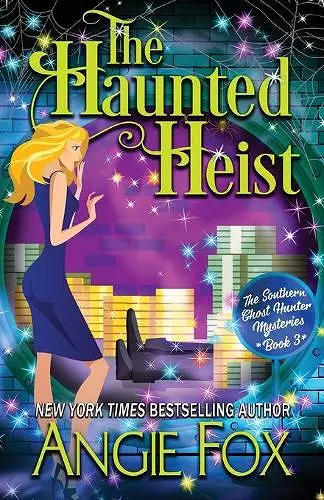 The Haunted Heist cover