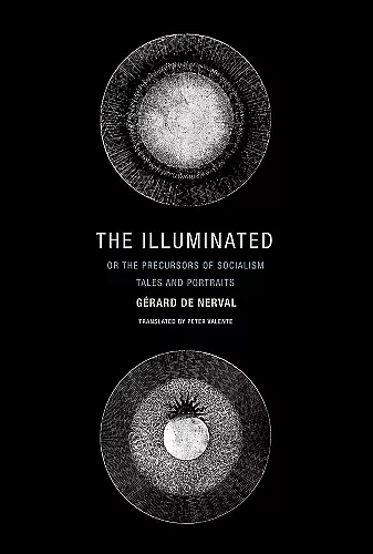 The Illuminated; or The Precursors of Socialism cover