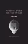The Science of Love and Other Writings cover
