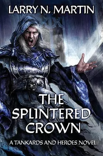 The Splintered Crown cover